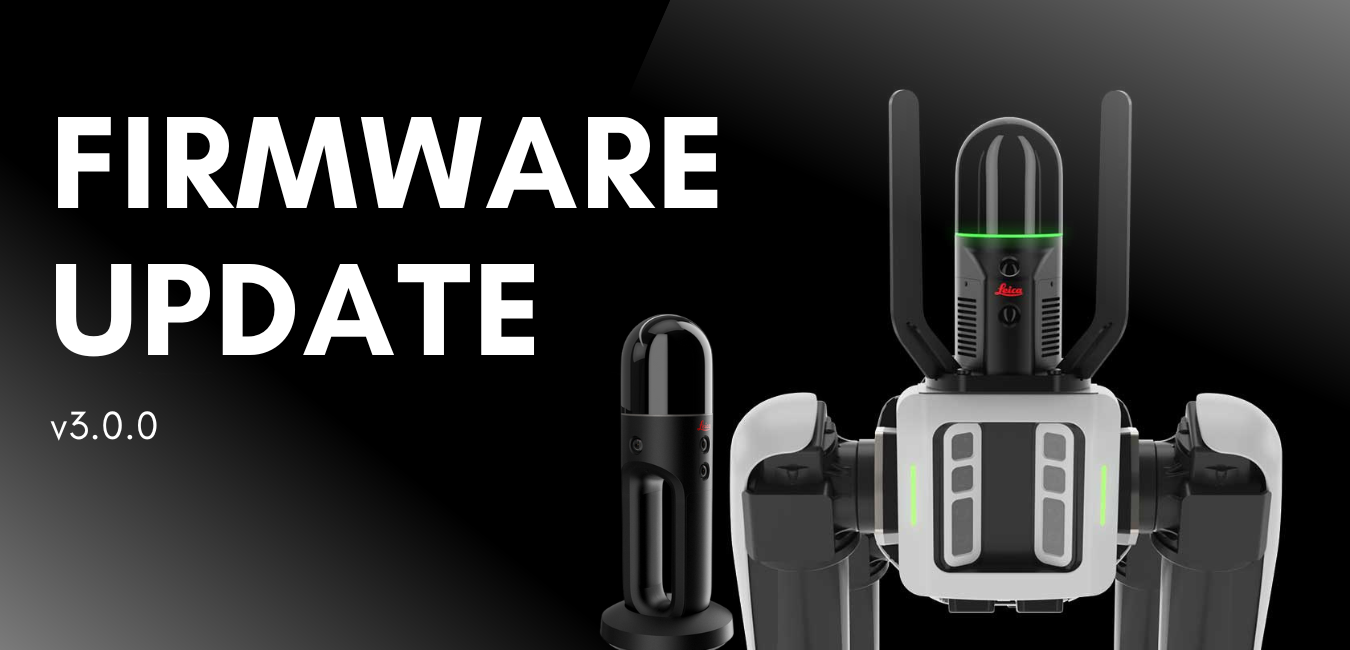 BLK2GO & BLK ARC Firmware Version 3.0.0 